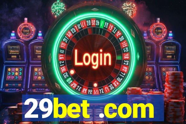 29bet .com